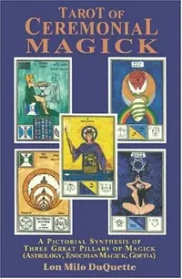 Tarot of Ceremonial Magick: A Pictorial Synthesis of Three Great Pillars of Magick — photo 2