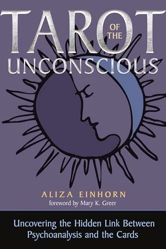 Tarot of the Unconscious: Uncovering the Hidden Link Between Psychoanalysis and the Cards — photo 3