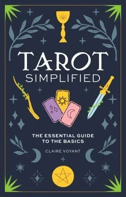 Tarot Simplified: The Essential Guide to the Basics Ferrari, Isabella