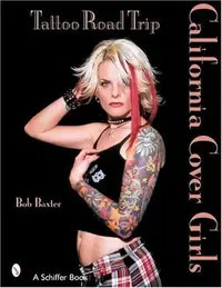 Tattoo Road Trip: California Cover Girls: California Cover Girls — photo 2