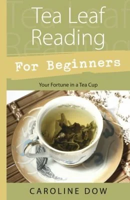 Tea Leaf Reading for Beginners: Your Fortune in a Tea Cup — photo 3
