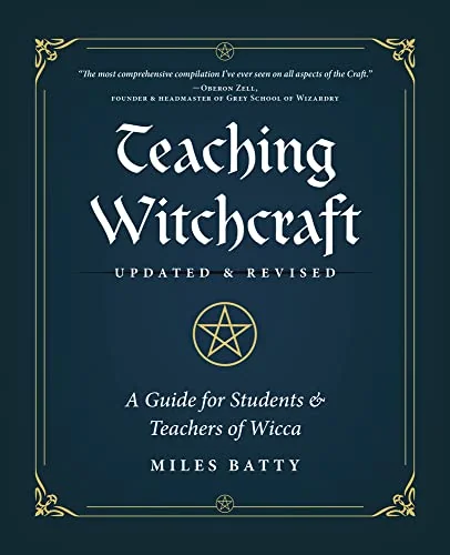 Teaching Witchcraft: A Guide for Students & Teachers of Wicca — photo 3