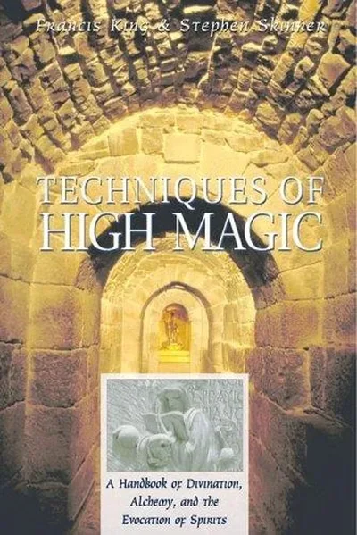 Techniques of High Magic: A Handbook of Divination, Alchemy, and the Evocation of Spirits (Original) — dewey-133