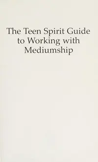 Teen Spirit Guide to Working with Mediumship — photo 2
