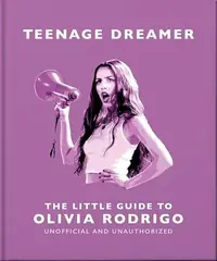 Teenage Dreamer: The Little Guide to Olivia Rodrigo — photo 2