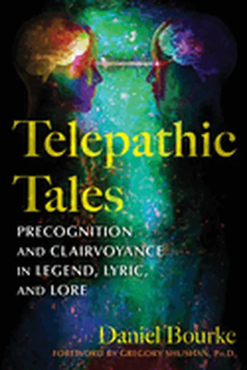 Telepathic Tales: Precognition and Clairvoyance in Legend, Lyric, and Lore — photo 3