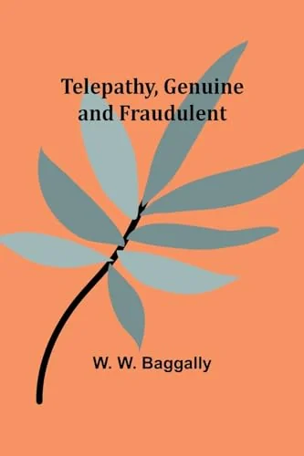 Telepathy, Genuine and Fraudulent