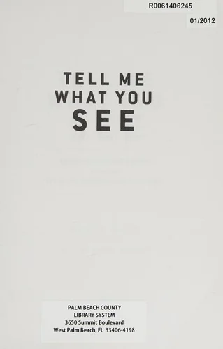 Tell Me What You See: Remote Viewing Cases from the World's Premier Psychic Spy