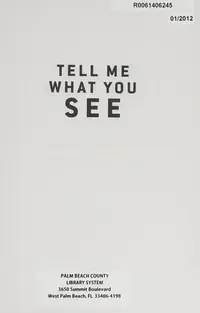 Tell Me What You See: Remote Viewing Cases from the World's Premier Psychic Spy — photo 2