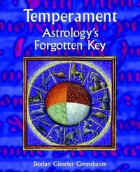 Temperament - Astrology's Forgotten Key — photo 2