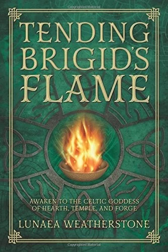 Tending Brigid's Flame: Awaken to the Celtic Goddess of Hearth, Temple, and Forge — photo 3