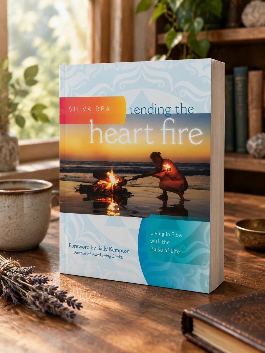 Tending the Heart Fire: Living in Flow with the Pulse of Life