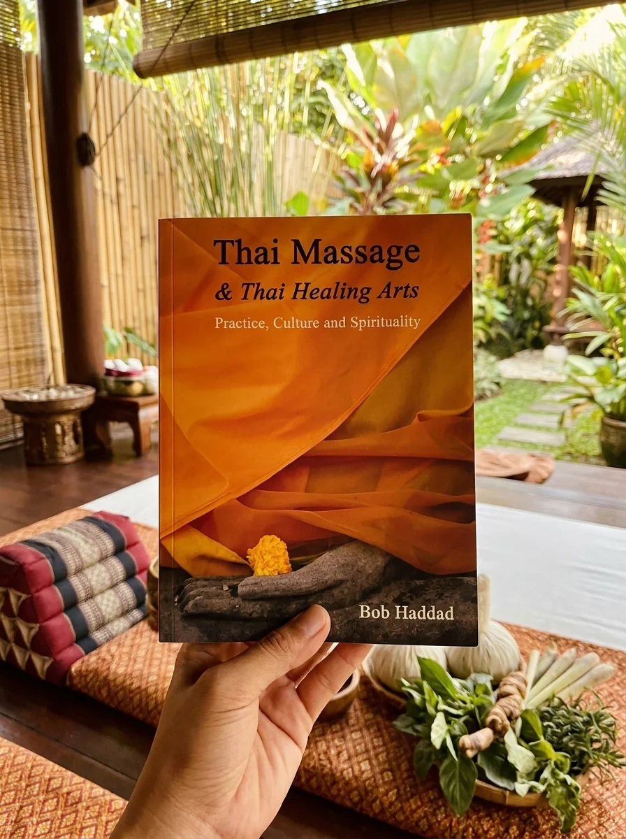 Thai Massage & Thai Healing Arts: Practice, Culture and Spirituality — photo 2