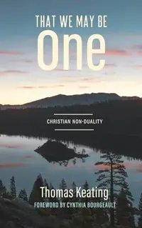 That We May Be One: Christian Non-duality — photo 2
