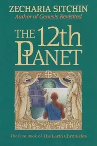 The 12th Planet (Book I) (Revised) Sitchin, Zecharia — photo 2