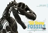 The 50 State Fossils: A Guidebook for Aspiring Paleontologists Wang, Yinan — photo 2
