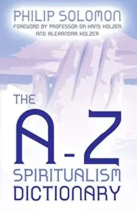 The A-Z Spiritualism Dictionary — photo 2