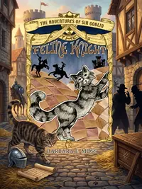 The Adventures of Sir Goblin, the Feline Knight — photo 1