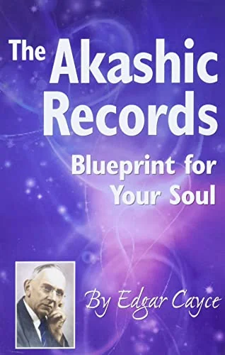 The Akashic Records: Blueprint for Your Soul
