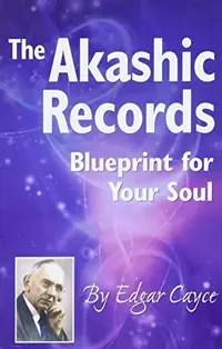 The Akashic Records: Blueprint for Your Soul — photo 2
