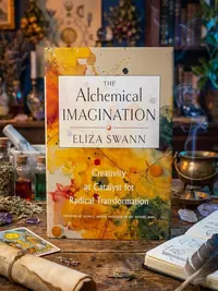 The Alchemical Imagination: Creativity as Catalyst for Radical Transformation — photo 1