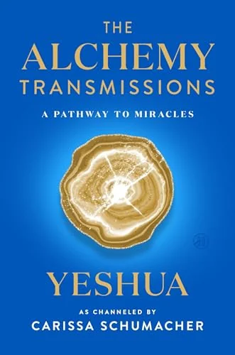 The Alchemy Transmissions: A Pathway to Miracles