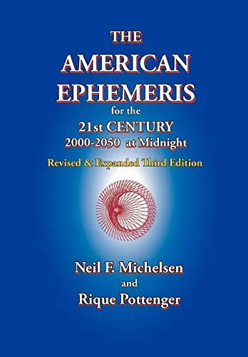 The American Ephemeris for the 21st Century, 2000-2050 at Midnight