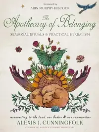 The Apothecary of Belonging: Seasonal Rituals and Practical Herbalism — photo 2