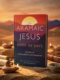 The Aramaic Jesus Book of Days: Forty Days of Contemplation and Revelation Douglas-Klotz, Neil — photo 1