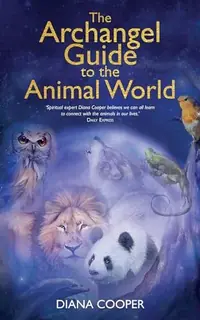 The Archangel Guide to the Animal World — photo 2