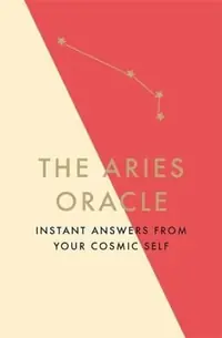 The Aries Oracle: Instant Answers from Your Cosmic Self — photo 2