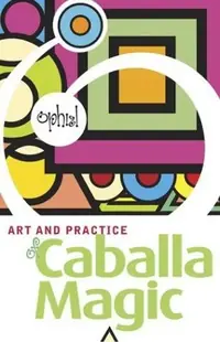 The Art and Practice of Caballa Magic Ophiel — photo 2