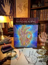 The Art and Science of Hand Reading: Classical Methods for Self-Discovery Through Palmistry — photo 1
