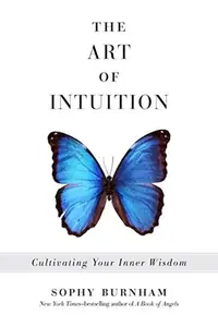 The Art of Intuition: Cultivating Your Inner Wisdom — photo 2