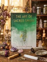 The Art of Sacred Smoke: Energy-Balancing Rituals to Cleanse, Protect, and Empower — photo 1