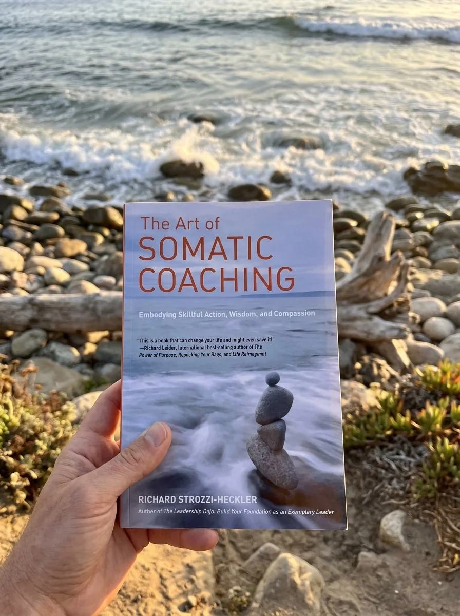 The Art of Somatic Coaching: Embodying Skillful Action, Wisdom, and Compassion — photo 2