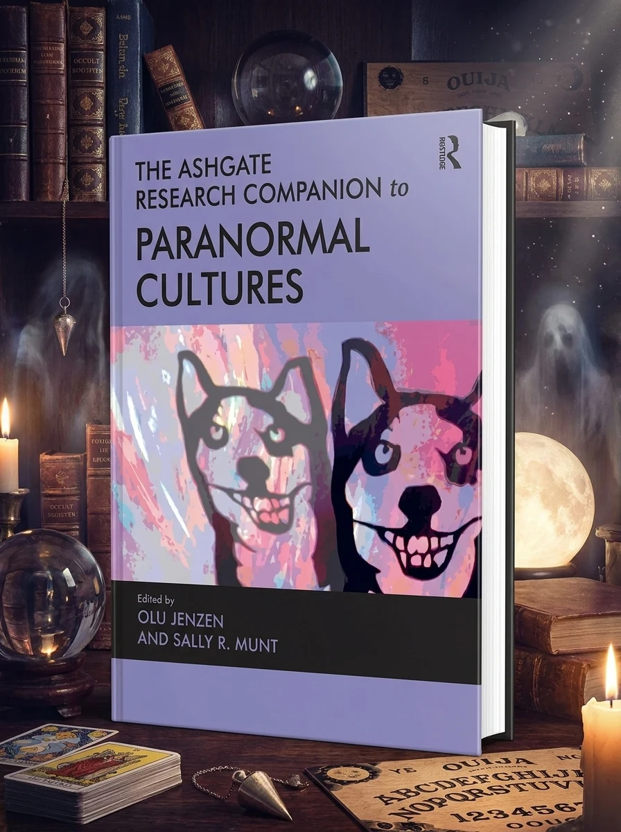 The Ashgate Research Companion to Paranormal Cultures