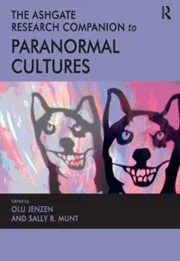 The Ashgate Research Companion to Paranormal Cultures — photo 2