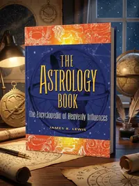 The Astrology Book: The Encyclopedia of Heavenly Influences — photo 1