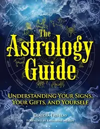 The Astrology Guide: Understanding Your Signs, Your Gifts, and Yourself — photo 2