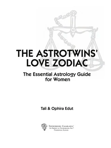 The Astrotwins' Love Zodiac: The Essential Astrology Guide for Women