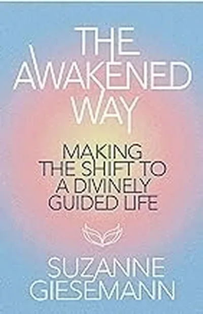 The Awakened Way: Making the Shift to a Divinely Guided Life — dewey-pub:Hay House