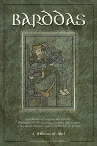 The Barddas of Iolo Morganwg: A Collection of Original Documents, Illustrative of the Theology, Wisdom, and Usages of the Bardo-Druidic System of the Isle — photo 2