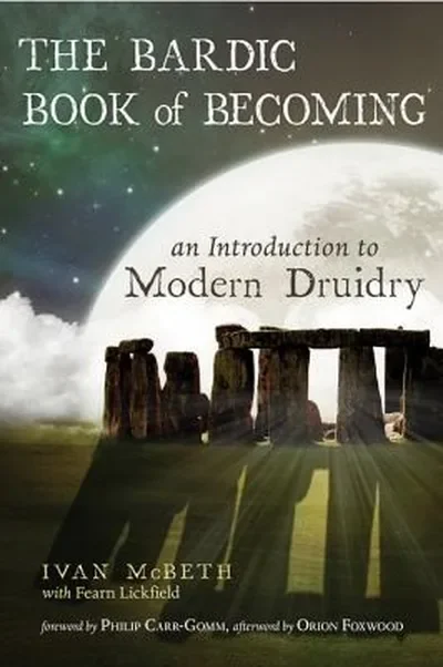 The Bardic Book of Becoming: An Introduction to Modern Druidry — dewey-pub:Weiser Books