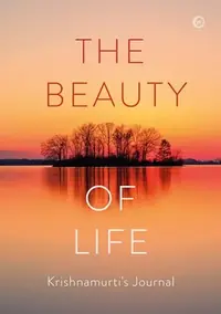 The Beauty of Life: Krishnamurti's Journal — photo 2