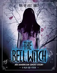 The Bell Witch: An American Ghost Story Peterson, Megan Cooley — photo 2