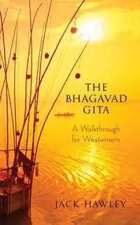 The Bhagavad Gita: A Walkthrough for Westerners — photo 2