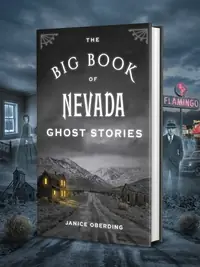 The Big Book of Nevada Ghost Stories Oberding, Janice — photo 1