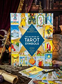 The Big Book of Tarot Symbols: The Beginner's Guide to Decoding the Cards — photo 1