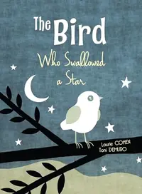 The Bird Who Swallowed a Star — photo 2